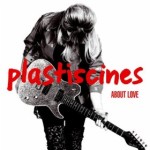 Plastiscines, About Love